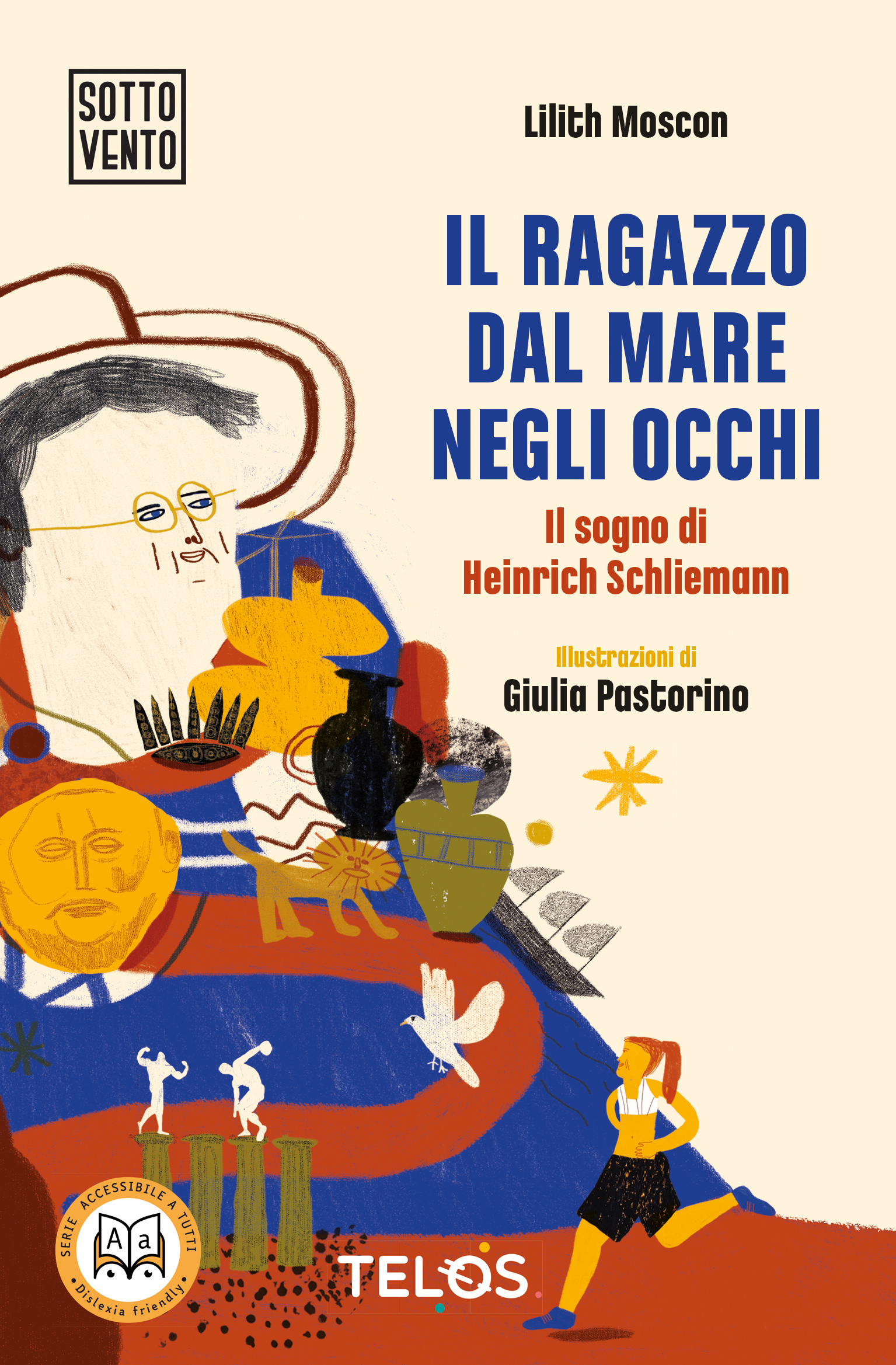 Il ragazzo dal mare negli occhi. Il sogno di Heinrich Schliemann